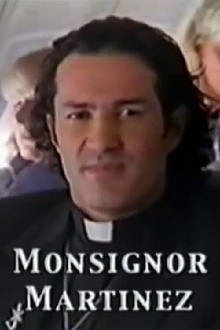 Monsignor Martinez Trailer