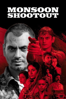Monsoon Shootout Trailer