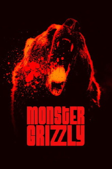 Monster Grizzly Trailer