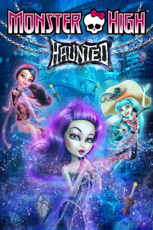 Monster High: Haunted Trailer