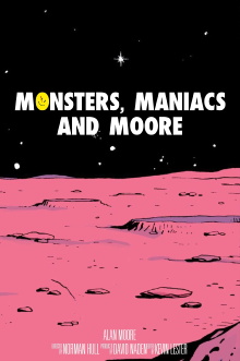 Monsters, Maniacs and Moore Trailer