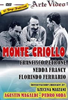 Monte Criollo Trailer