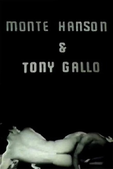 Monte Hanson & Tony Gallo Trailer