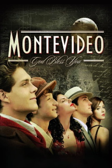 Montevideo, God Bless You! Trailer