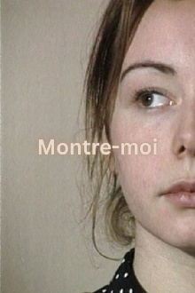 Montre-moi Trailer