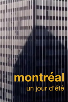 Montréal un jour d'été Trailer