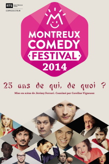Montreux Comedy Festival 2014 - 25 ans de qui, de quoi ? Trailer