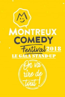Montreux Comedy Festival 2018 - Le Gala Stand Up Trailer