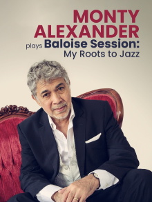 Monty Alexander - Baloise Session Trailer