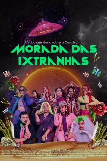 Morada das Ixtranhas Trailer