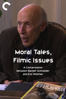 Moral Tales, Filmic Issues: A Conversation between Barbet Schroeder and Eric Rohmer Trailer