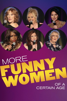 More Funny Women of a Certain Age Trailer