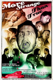 More Strange Than True Trailer