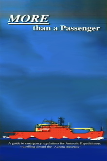 More Than a Passenger - Aurora Australis Safety Trailer