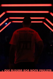 MORE THAN SOME GOOD PAULISTA NIGHT Trailer