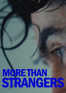 More Than Strangers Trailer