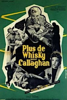 More Whiskey for Callaghan Trailer