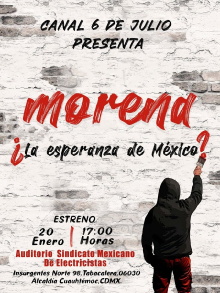 Morena ¿La esperanza de México? Trailer