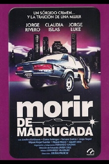Morir de madrugada Trailer