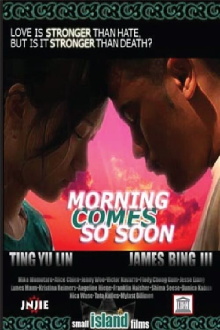 Morning Comes So Soon Trailer
