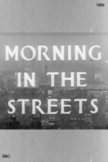 Morning in the Streets Trailer