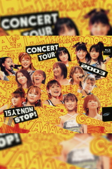Morning Musume. 2003 Autumn 15nin de NON STOP! Trailer