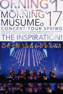 Morning Musume.'17 2017 Spring ~THE INSPIRATION!~ Trailer
