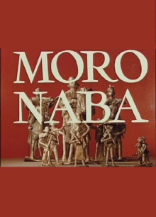 Moro Naba Trailer