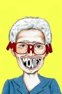 Moron Movies Trailer
