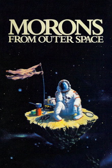 Morons from Outer Space Trailer
