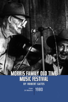 Morris Family Old-Time Music Festival Trailer