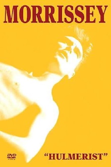 Morrissey - Hulmerist Trailer