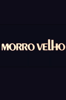 Morro Velho Trailer