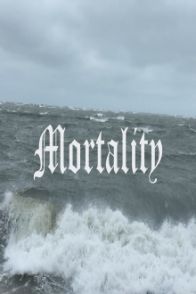 Mortality Trailer