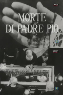 Morte di Padre Pio Trailer