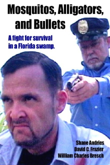 Mosquitos, Alligators, and Bullets Trailer