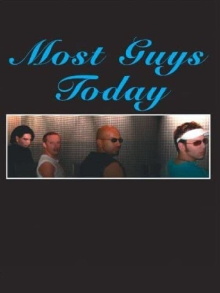 Most Guys Today Trailer