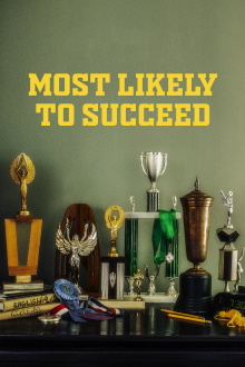 Most Likely to Succeed Trailer
