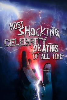 Most Shocking Celebrity Deaths of All Time Trailer