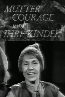 Mother Courage and Her Children - A chronicle from the Thirty Years' War Trailer