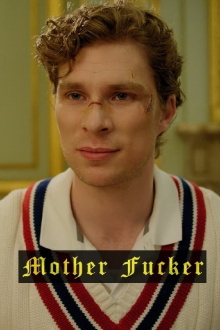 Mother Fucker Trailer