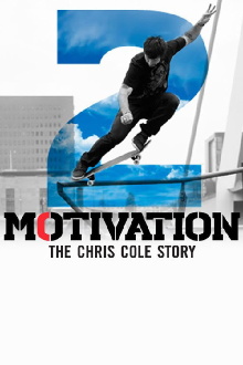 Motivation 2: The Chris Cole Story Trailer