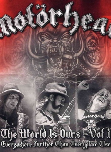 Motörhead: The Wörld Is Ours, Vol 1 - Everything Further Than Everyplace Else Trailer