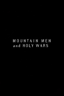 Mountain Men and Holy Wars Trailer