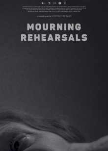 Mourning Rehearsals Trailer