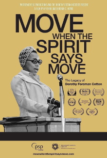 Move When the Spirit Says Move: The Legacy of Dorothy Foreman Cotton Trailer
