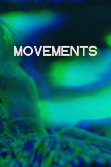 Movements Trailer