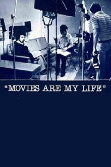 Movies Are My Life Trailer