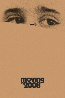 Moving in 2008 Trailer