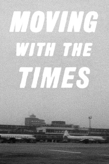 Moving with the Times Trailer